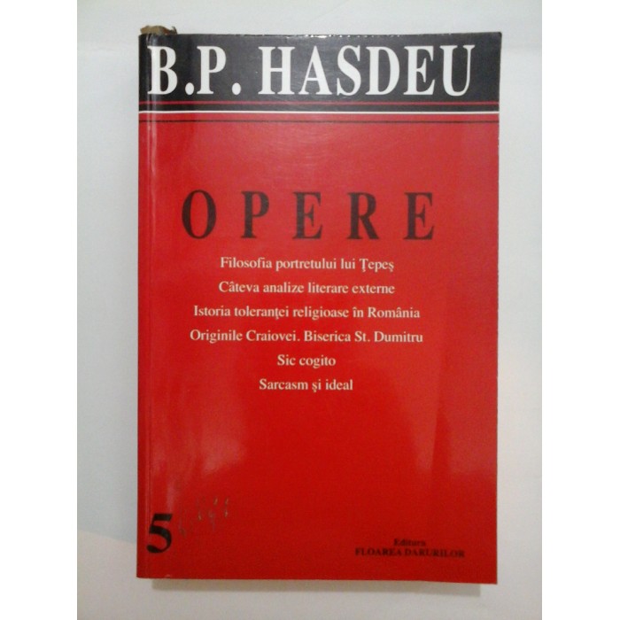   OPERE  vol. 5  -  B. P.  HASDEU